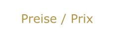 Preise / Prix