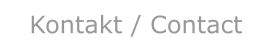 Kontakt / Contact