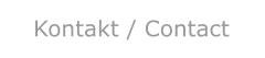 Kontakt / Contact